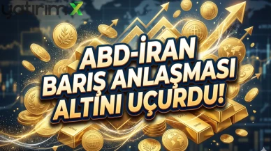 ABD-İran anlaştı, altın yükseldi: İşte 15 Haziran altın fiyatları