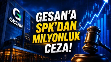 GESAN ve EUPWR'ye SPK'dan milyonluk ceza