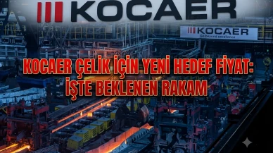 Kocaer Çelik (KCAER) için %48 prim beklentisi: Yeni hedef fiyat
