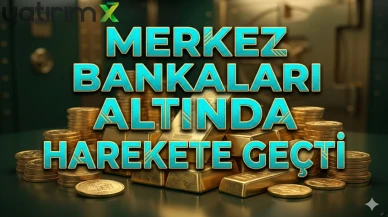 Merkez Bankaları altın rezervlerini büyütüyor: İşte detaylar