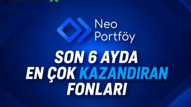 Neo Portföy'ün son 6 ayda en çok kazandıran fonları