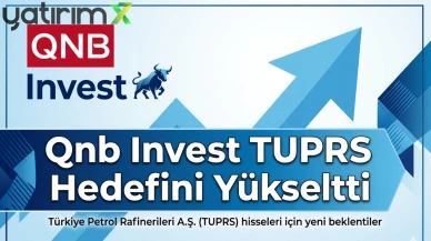 Qnb Invest açıkladı: TUPRS hissesi için yeni hedef fiyat 320 TL