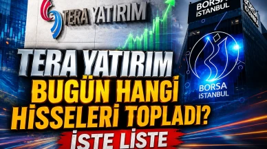 TERA Yatırım 29 Temmuz'da hangi hisseleri aldı, hangilerini sattı?