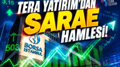 TERA Yatırım'dan SARAE hamlesi: YKBNK ve GARAN zirvede