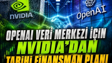 Nvidia'dan OpenAI'ye 250 milyar dolarlık destek iddiası