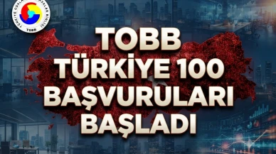 TOBB duyurdu: Türkiye'nin en hızlı büyüyen 100 şirketi aranıyor