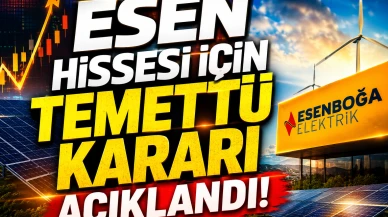 ESEN temettü kararı belli oldu: Genel kuruldan kritik onay