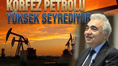 Fatih Birol açıkladı: Körfez petrol ihracatı sürüyor