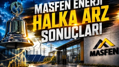 Masfen Enerji halka arz sonuçları: Talep 5 kata yaklaştı