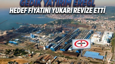 EREGL hissesi için yeni hedef fiyat: Gedik'ten yüzde 36 prim