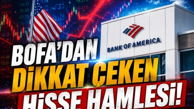 BofA'dan THYAO alımı, bankacılıkta sert satış geldi