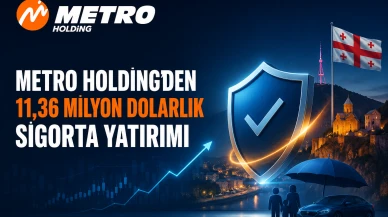 Metro Holding'den 11,36 milyon dolarlık sigorta yatırımı