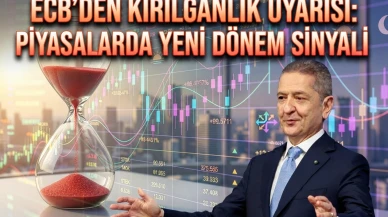 ECB'den ekonomiye uyarı: Kırılganlık devam ediyor