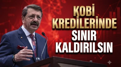KOBİ kredilerinde sınır kaldırılsın: Hisarcıklıoğlu'ndan talep
