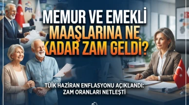Temmuz zammı netleşti: Memur ve emekli maaşları ne kadar oldu?