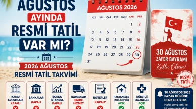 Ağustos Ayında Resmi Tatil Var mı? 2026 Ağustos Resmi Tatil Takvimi