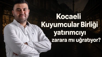 Kocaeli Kuyumcular Birliği yatırımcıyı zarara mı uğratıyor?