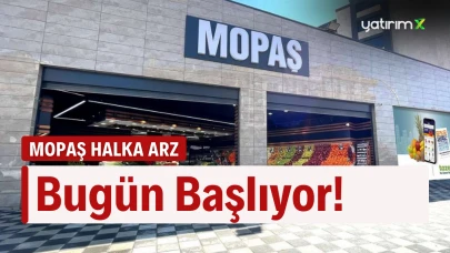 Mopaş Halka Arzı Bugün Başlıyor... Hesaba Kaç Lot Verir?