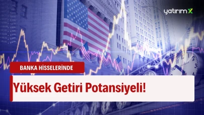 İş Yatırım Borsanın Banka Hisselerini Değerlendirdi, Hangisi Alınır?