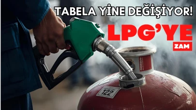 Araç Sahipleri Dikkat! LPG'ye Zam Geliyor, Yeni Fiyatlar Ne Olacak?