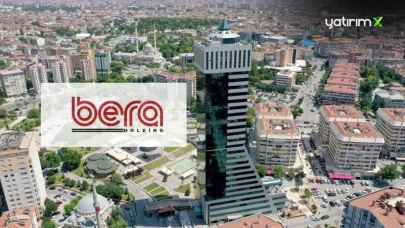 SPK, Bera Holding’in (BERA) Başvurusunu Onayladı!