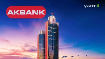 BofA'dan Akbank İçin Yeni Hedef Fiyat!