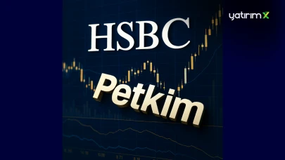 HSBC, Petkim İçin Hedef Fiyatını Düşürdü