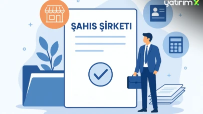 Şahıs Şirketi Nedir? Nasıl Kurulur, Açılır ve Kapatılır?