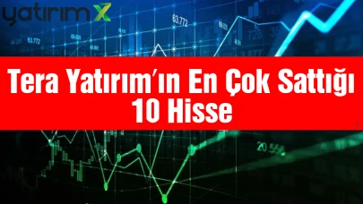 YKBNK ve AKBNK'da Tera Yatırım Hareketliliği: Net Satış Verileri Açıklandı