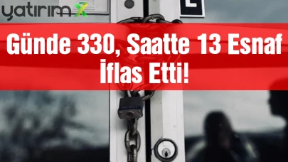Türkiye Ekonomisinde 'Kilit' Yılı: 2025'te Her Gün 330 Esnaf Kepenk Kapattı!