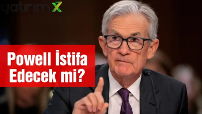 Fed Başkanı Powell Neden Tehdit Edildi? Bina Yenileme mi, Faiz Kararları mı?
