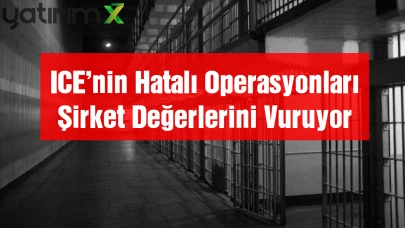 Trump Etkisi Sönüyor mu? ICE Hedefleri Şaşınca Cezaevi Hisseleri Kan Kaybetti