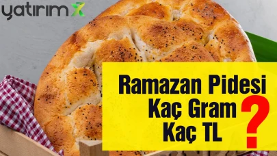 2026 Ramazan Pidesi Fiyatları Açıklandı: 250 gr Pide Kaç TL?