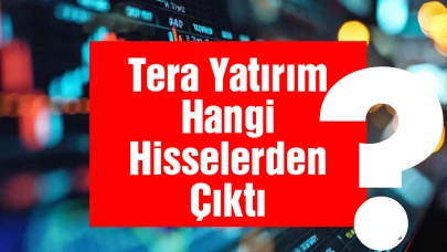 ZGYO, AKBNK, GSRAY... Tera Yatırım 10 Şubat'ta En Çok Hangi Hisseleri Sattı?