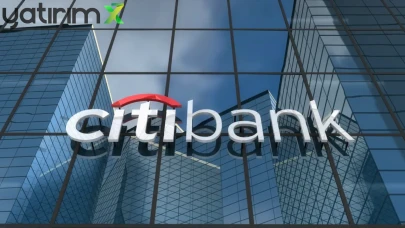 Citibank En Çok Hangi Hisseleri Aldı? İşte 10 Hisse Listesi