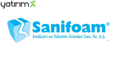 Sanifoam’da (SANFM) Yeni Dönem: 1 Mayıs’ta Taşınma Başlıyor