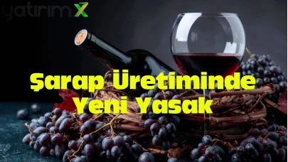 Şarap üreticilerine kötü haber: Bakanlıktan flaş yasak