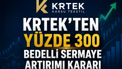 KRTEK’ten yüzde 300 bedelli sermaye artırımı kararı aldı