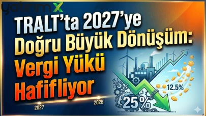 TRALT için kritik karar: Kurumlar vergisi %12,5'e düşüyor