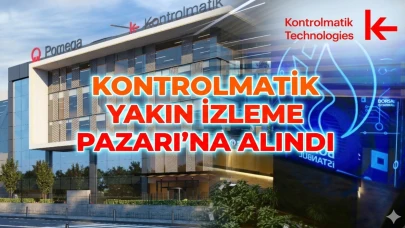Borsa İstanbul'dan Kontrolmatik (KONTR) için Yakın İzleme kararı