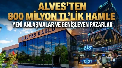 ALVES'ten çifte müjde: 800 milyon TL'lik yeni anlaşmalar
