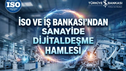 KOBİ'lere dijital dönüşüm desteği: İSO ve İş Bankası birleşti