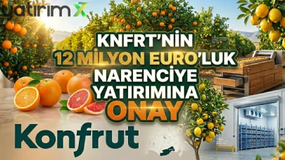 KNFRT'den Tarsus'a 12 milyon euroluk narenciye yatırımı