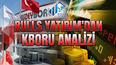 Bulls Yatırım'dan KBORU analizi: Hedef fiyat 48,86 TL oldu