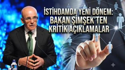 Mehmet Şimşek: Yapısal adımlarla istihdamı destekleyeceğiz
