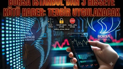 BORLS, DITAS ve SELEC hisselerinde tedbir dönemi başlıyor