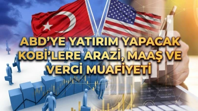 Türk KOBİ'lere ABD'den teşvik: Arazi, aaaş ve vergi desteği
