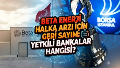 Beta Enerji halka arzı: Hangi bankalardan talep toplanacak?