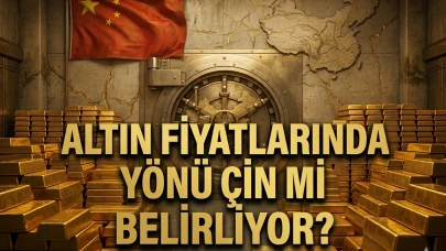 Çin altın topluyor: Altın fiyatları için yeni destek noktası