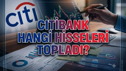 Citibank'ın Haziran'da en fazla topladığı 10 hisse